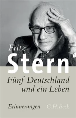Abbildung von Stern, Fritz | Fünf Deutschland und ein Leben | 9. Auflage | 2008 | beck-shop.de
