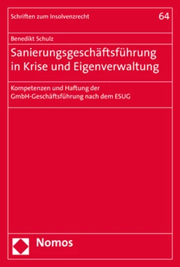 Abbildung von Schulz | Sanierungsgeschäftsführung in Krise und Eigenverwaltung | 1. Auflage | 2017 | 64 | beck-shop.de