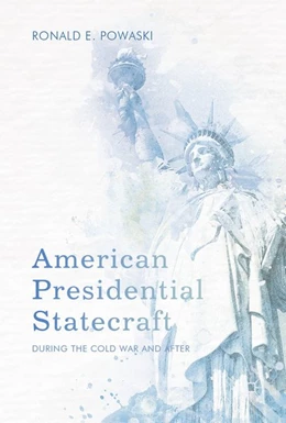 Abbildung von Powaski | American Presidential Statecraft | 1. Auflage | 2017 | beck-shop.de