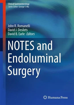 Abbildung von Romanelli / Desilets | NOTES and Endoluminal Surgery | 1. Auflage | 2017 | beck-shop.de