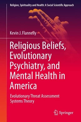 Abbildung von Flannelly | Religious Beliefs, Evolutionary Psychiatry, and Mental Health in America | 1. Auflage | 2017 | beck-shop.de