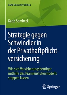 Abbildung von Sombeck | Strategie gegen Schwindler in der Privathaftpflichtversicherung | 1. Auflage | 2017 | beck-shop.de