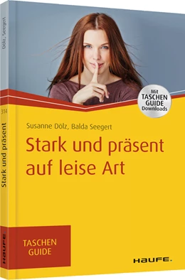 Abbildung von Dölz / Seegert | Stark und präsent auf leise Art | 1. Auflage | 2018 | beck-shop.de