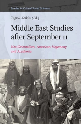 Abbildung von Keskin | Middle East Studies after September 11 | 1. Auflage | 2018 | 120 | beck-shop.de