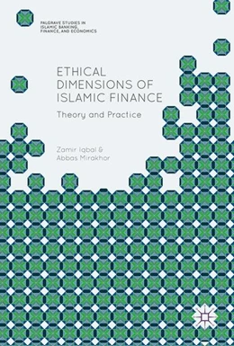 Abbildung von Iqbal / Mirakhor | Ethical Dimensions of Islamic Finance | 1. Auflage | 2017 | beck-shop.de