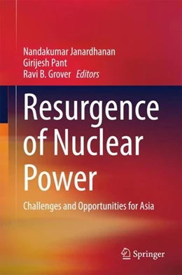 Abbildung von Janardhanan / Pant | Resurgence of Nuclear Power | 1. Auflage | 2017 | beck-shop.de