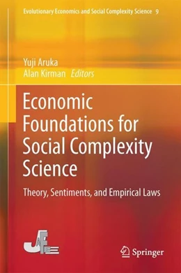 Abbildung von Aruka / Kirman | Economic Foundations for Social Complexity Science | 1. Auflage | 2017 | beck-shop.de
