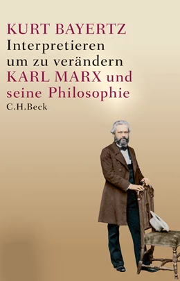 Abbildung von Bayertz, Kurt | Interpretieren, um zu verändern | 1. Auflage | 2018 | beck-shop.de