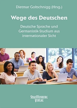 Abbildung von Goltschnigg | Wege des Deutschen | 1. Auflage | 2017 | beck-shop.de