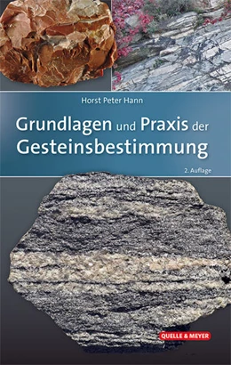 Abbildung von Hann | Grundlagen und Praxis der Gesteinsbestimmung | 2. Auflage | 2017 | beck-shop.de