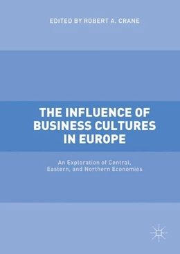 Abbildung von Crane | The Influence of Business Cultures in Europe | 1. Auflage | 2017 | beck-shop.de