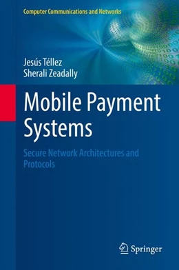 Abbildung von Téllez / Zeadally | Mobile Payment Systems | 1. Auflage | 2017 | beck-shop.de