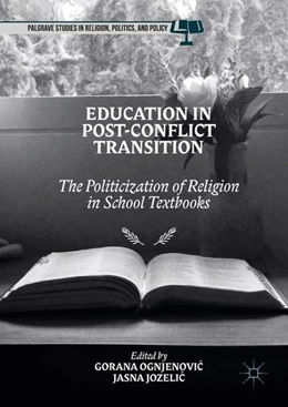Abbildung von Ognjenovic / Jozelic | Education in Post-Conflict Transition | 1. Auflage | 2017 | beck-shop.de