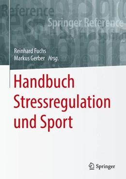 Abbildung von Fuchs / Gerber | Handbuch Stressregulation und Sport | 1. Auflage | 2017 | beck-shop.de