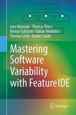 Abbildung von Meinicke / Thüm | Mastering Software Variability with FeatureIDE | 1. Auflage | 2017 | beck-shop.de