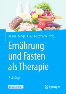 Abbildung von Stange / Leitzmann | Ernährung und Fasten als Therapie | 2. Auflage | 2017 | beck-shop.de