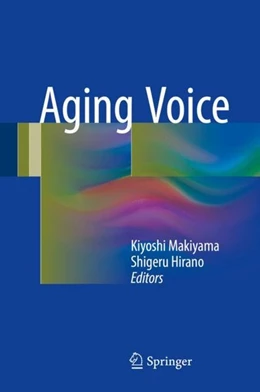 Abbildung von Makiyama / Hirano | Aging Voice | 1. Auflage | 2017 | beck-shop.de