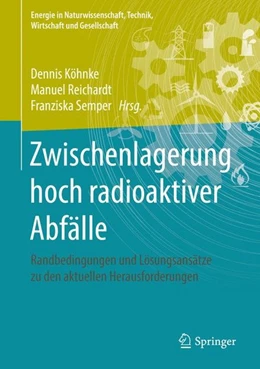 Abbildung von Köhnke / Reichardt | Zwischenlagerung hoch radioaktiver Abfälle | 1. Auflage | 2017 | beck-shop.de