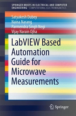 Abbildung von Dubey / Narang | LabVIEW based Automation Guide for Microwave Measurements | 1. Auflage | 2017 | beck-shop.de
