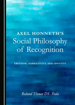 Abbildung von Pada | Axel Honneth's Social Philosophy of Recognition | 1. Auflage | 2017 | beck-shop.de