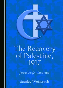 Abbildung von Weintraub | The Recovery of Palestine, 1917 | 2. Auflage | 2017 | beck-shop.de
