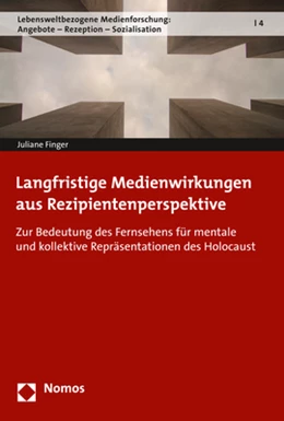 Abbildung von Finger | Langfristige Medienwirkungen aus Rezipientenperspektive | 1. Auflage | 2017 | 4 | beck-shop.de