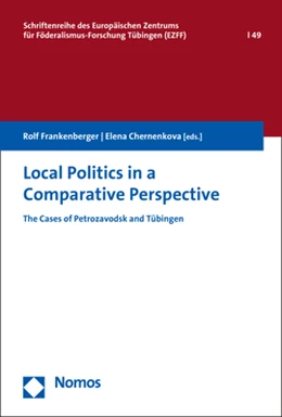 Abbildung von Frankenberger / Chernenkova (Hrsg.) | Local Politics in a Comparative Perspective | 1. Auflage | 2017 | 49 | beck-shop.de
