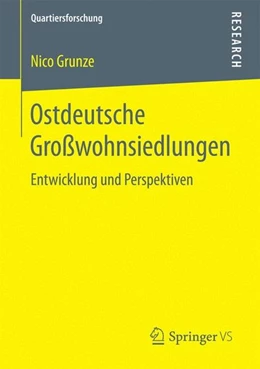 Abbildung von Grunze | Ostdeutsche Großwohnsiedlungen | 1. Auflage | 2017 | beck-shop.de