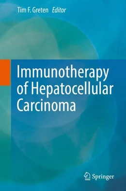 Abbildung von F. Greten | Immunotherapy of Hepatocellular Carcinoma | 1. Auflage | 2017 | beck-shop.de