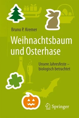 Abbildung von Kremer | Weihnachtsbaum und Osterhase | 1. Auflage | 2017 | beck-shop.de