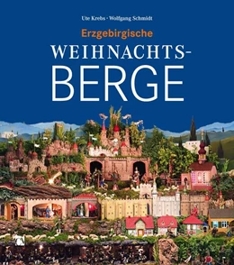 Abbildung von Krebs | Erzgebirgische Weihnachtsberge | 1. Auflage | 2017 | beck-shop.de
