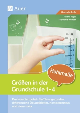 Abbildung von Rusch / Wunder | Größen in der Grundschule Hohlmaße 3-4 | 1. Auflage | 2017 | beck-shop.de