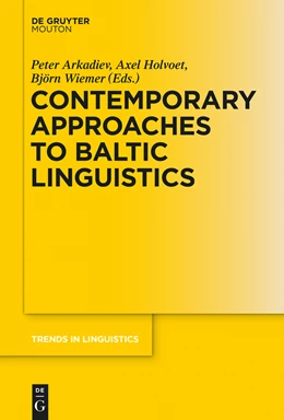 Abbildung von Arkadiev / Holvoet | Contemporary Approaches to Baltic Linguistics | 1. Auflage | 2017 | 276 | beck-shop.de