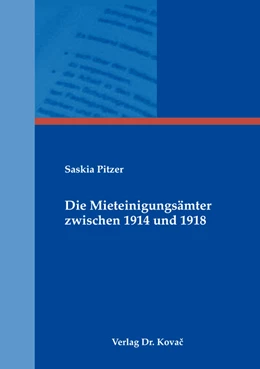 Abbildung von Pitzer | Die Mieteinigungsämter zwischen 1914 und 1918 | 1. Auflage | 2018 | 78 | beck-shop.de