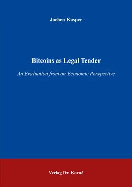 Abbildung von Kasper | Bitcoins as Legal Tender | 1. Auflage | 2017 | 221 | beck-shop.de