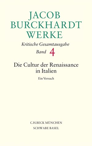 Cover: Jacob Burckhardt, Jacob Burckhardt Werke: Die Cultur der Renaissance in Italien