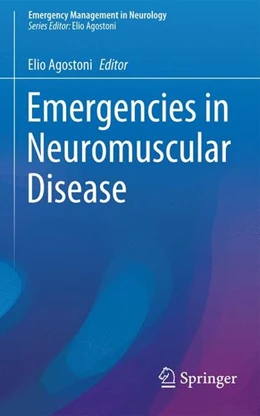 Abbildung von Agostoni | Emergencies in Neuromuscular Disease | 1. Auflage | 2017 | beck-shop.de