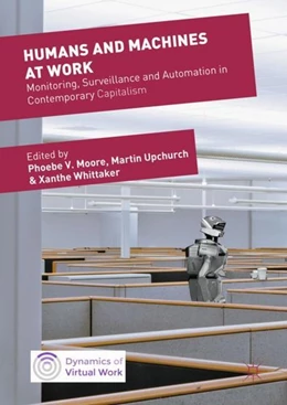 Abbildung von Moore / Upchurch | Humans and Machines at Work | 1. Auflage | 2017 | beck-shop.de