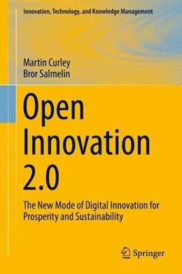 Abbildung von Curley / Salmelin | Open Innovation 2.0 | 1. Auflage | 2017 | beck-shop.de