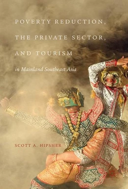 Abbildung von Hipsher | Poverty Reduction, the Private Sector, and Tourism in Mainland Southeast Asia | 1. Auflage | 2017 | beck-shop.de