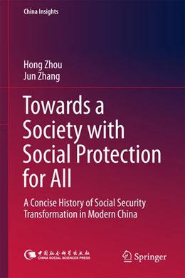 Abbildung von Zhou / Zhang | Towards a Society with Social Protection for All | 1. Auflage | 2017 | beck-shop.de