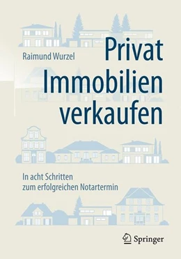 Abbildung von Wurzel | Privat Immobilien verkaufen | 1. Auflage | 2017 | beck-shop.de