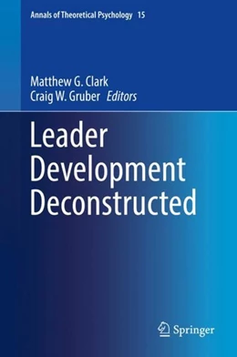 Abbildung von Clark / Gruber | Leader Development Deconstructed | 1. Auflage | 2017 | beck-shop.de