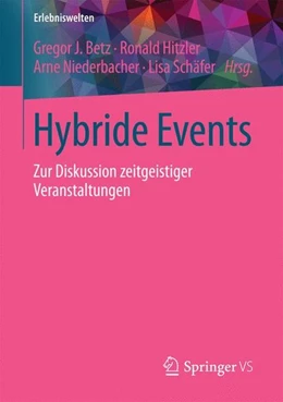 Abbildung von Betz / Hitzler | Hybride Events | 1. Auflage | 2017 | beck-shop.de