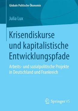 Abbildung von Lux | Krisendiskurse und kapitalistische Entwicklungspfade | 1. Auflage | 2017 | beck-shop.de