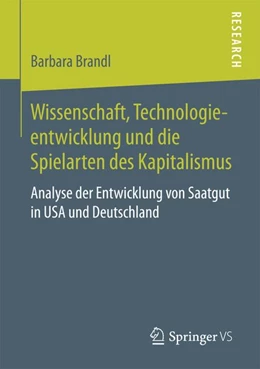 Abbildung von Brandl | Wissenschaft, Technologieentwicklung und die Spielarten des Kapitalismus | 1. Auflage | 2017 | beck-shop.de