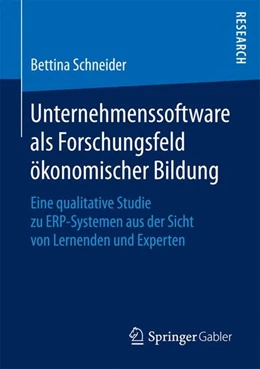 Abbildung von Schneider | Unternehmenssoftware als Forschungsfeld ökonomischer Bildung | 1. Auflage | 2017 | beck-shop.de