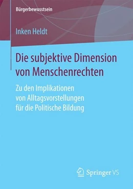 Abbildung von Heldt | Die subjektive Dimension von Menschenrechten | 1. Auflage | 2017 | beck-shop.de