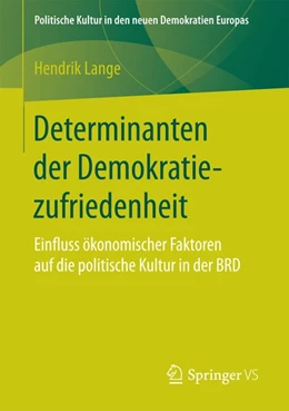Abbildung von Lange | Determinanten der Demokratiezufriedenheit | 1. Auflage | 2017 | beck-shop.de