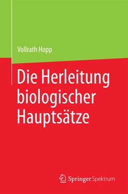 Abbildung von Hopp | Die Herleitung biologischer Hauptsätze | 1. Auflage | 2017 | beck-shop.de